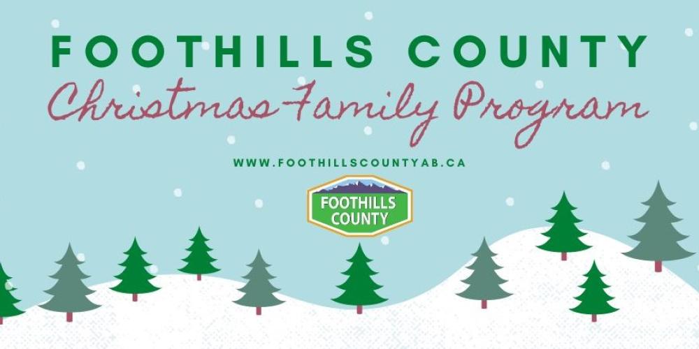 Foothills County Christmas Family Program Banner is displayed above a snowy treed landscape